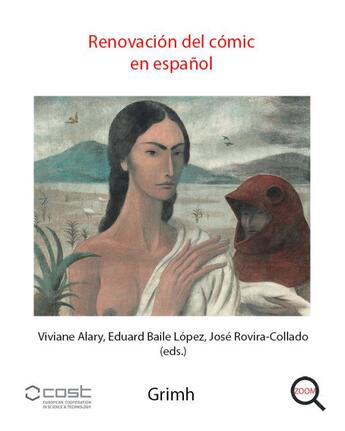 Couverture du livre « Renovación del comic en espanol : lecturas de Espana a Hispanoamérica » de Viviane Alary et Eduard Baile Lopez et Jose Rovira-Collado et Collectif aux éditions Pu De Saint Etienne