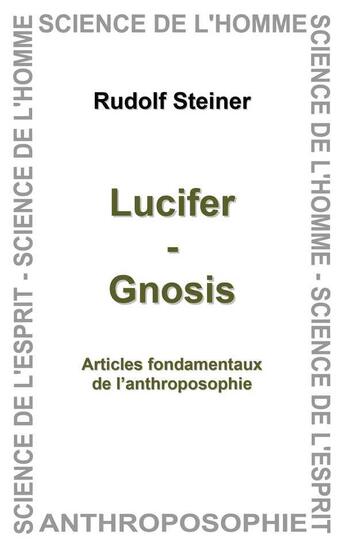 Couverture du livre « Lucifer-gnosis » de Rudolf Steiner aux éditions Anthroposophiques Romandes