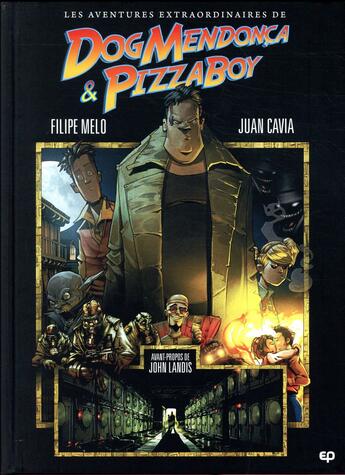 Couverture du livre « Les aventures incroyables de Dog Mendoza et Pizzaboy Tome 1 » de Juan Cavia et Filipe Melo aux éditions Paquet