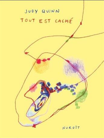 Couverture du livre « Tout est caché » de Judy Quinn aux éditions Noroit