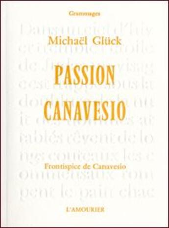 Couverture du livre « Passion Canavesio » de Michael Gluck aux éditions L'amourier