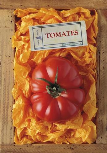 Couverture du livre « Tomates » de Serge Schall aux éditions Plume De Carotte