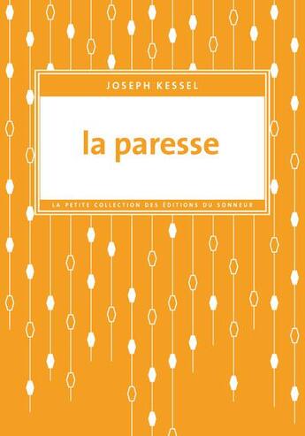 Couverture du livre « La paresse » de Joseph Kessel aux éditions Editions Du Sonneur