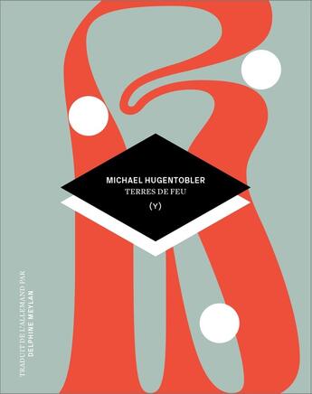 Couverture du livre « Terres de feu » de Michael Hugentobler aux éditions Helice Helas