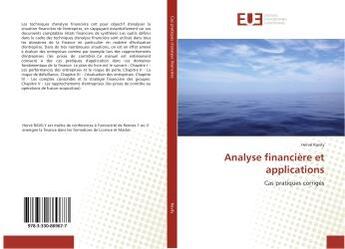 Couverture du livre « Analyse financiere et applications : Cas pratiques corriges » de Hervé Ravily aux éditions Editions Universitaires Europeennes