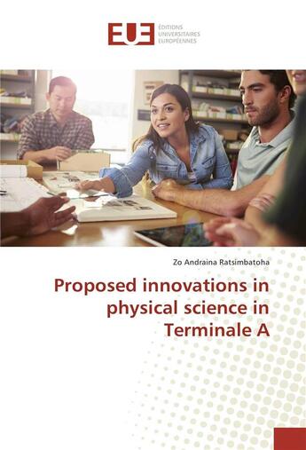 Couverture du livre « Proposed innovations in physical science in terminale a » de Ratsimbatoha Z A. aux éditions Editions Universitaires Europeennes