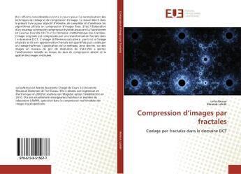 Couverture du livre « Compression d'images par fractales - codage par fractales dans le domaine dct » de Akrour Leila aux éditions Editions Universitaires Europeennes