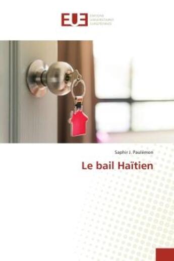 Couverture du livre « Le bail haitien » de Paulemon Saphir J. aux éditions Editions Universitaires Europeennes