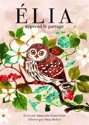 Couverture du livre « Elia » de Anastasia Feuerstein et Oana Befort aux éditions Bookelis