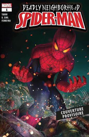 Couverture du livre « Deadly Neighborhood Spider-Man : Rêves et réalités » de Juan Ferreyra et B. Earl et Taboo aux éditions Panini