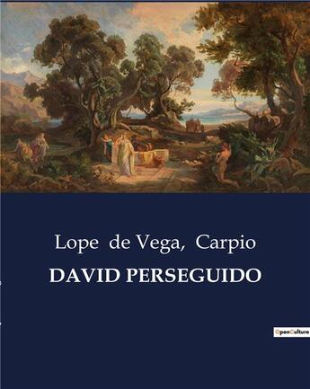 Couverture du livre « David perseguido » de Carpio/De Vega aux éditions Culturea