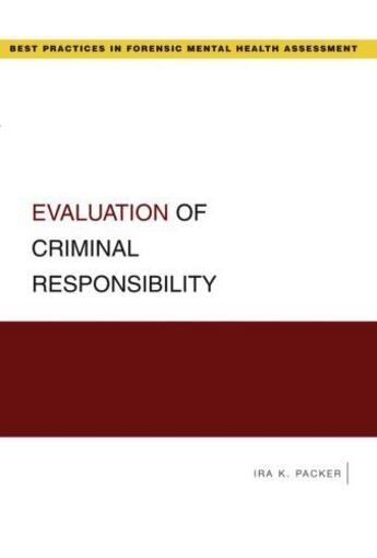 Couverture du livre « Evaluation of criminal responsibility » de Packer Ira K aux éditions Editions Racine