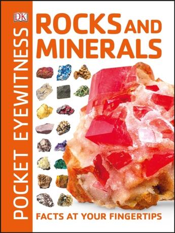 Couverture du livre « POCKET EYEWITNESS ROCKS AND MINERALS - FACTS AT YOUR FINGERTIPS » de  aux éditions Dorling Kindersley