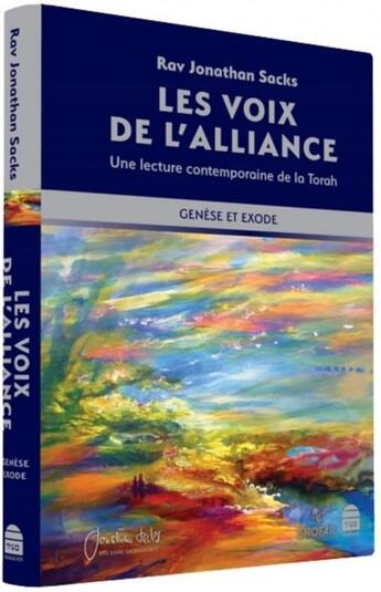 Couverture du livre « Les voix de l'alliance, une Lecture Contemporaine de la Torah : Genèse et exode » de Jonathan Sacks aux éditions Yodea