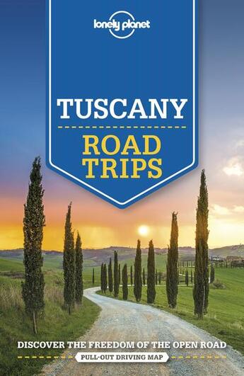 Couverture du livre « Tuscany road trips (2e édition) » de Collectif Lonely Planet aux éditions Lonely Planet France