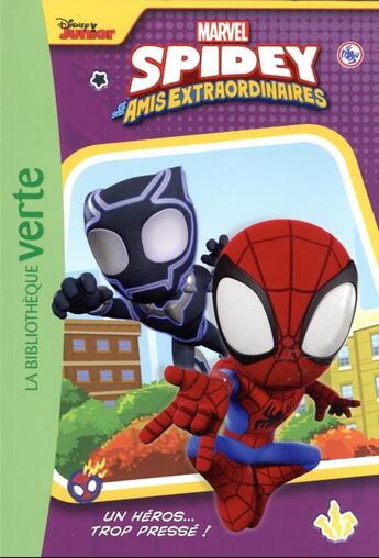 Couverture du livre « Spidey et ses amis extraordinaires t.2 ; un héros... trop pressé ! » de  aux éditions Hachette Jeunesse