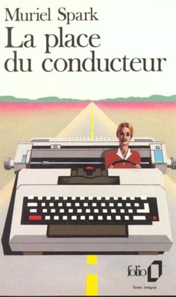 Couverture du livre « La place du conducteur » de Muriel Spark aux éditions Folio