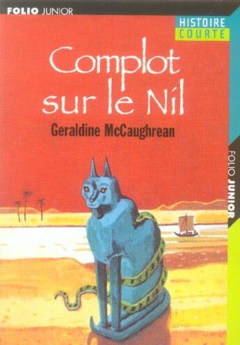 Couverture du livre « Complot sur le nil » de Mccaughrean/Debon aux éditions Gallimard-jeunesse