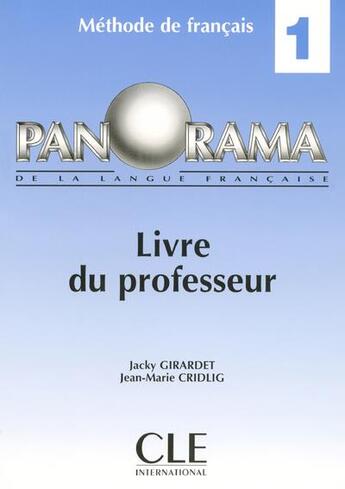 Couverture du livre « Panorama 1 professeur 2004 » de Jacky Girardet et Jean-Marie Cridlig aux éditions Cle International