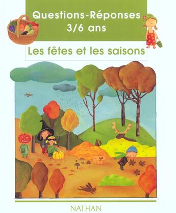 Couverture du livre « Les fêtes et les saisons » de Agnes Vandewiele aux éditions Nathan