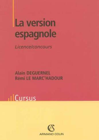 Couverture du livre « La version espagnole - licence / concours » de Alain Deguernel aux éditions Armand Colin