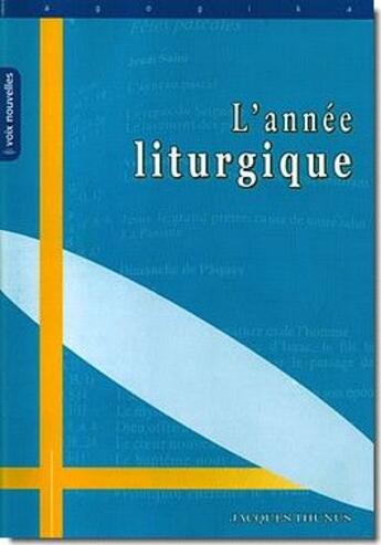 Couverture du livre « L'année liturgique » de J. Thunus aux éditions Cerf