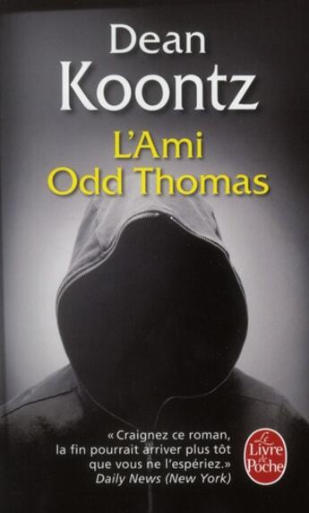 Couverture du livre « L'ami Odd Thomas » de Dean Koontz aux éditions Le Livre De Poche