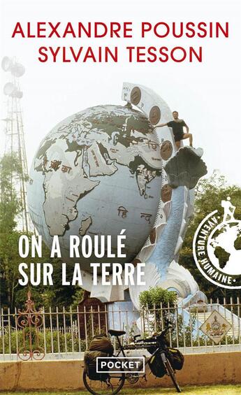 Couverture du livre « On a roulé sur la terre » de Sylvain Tesson et Alexandre Poussin aux éditions Pocket