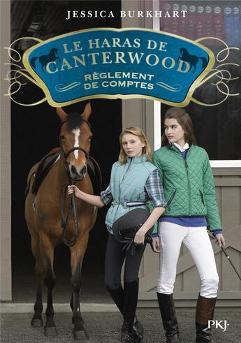 Couverture du livre « Le haras de Canterwood Tome 7 : règlement de comptes » de Jessica Burkhart aux éditions Pocket Jeunesse