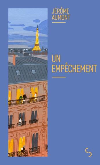 Couverture du livre « Un empechement » de Jerome Aumont aux éditions Christian Bourgois