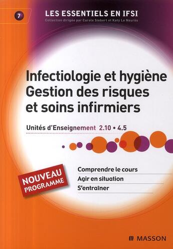 Couverture du livre « Infectiologie et hygiène : gestion des risques et soins infirmiers t07 » de Carl Crouzilles aux éditions Elsevier-masson