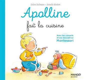Couverture du livre « Apolline fait la cuisine » de Didier Dufresne et Armelle Modere aux éditions Mango