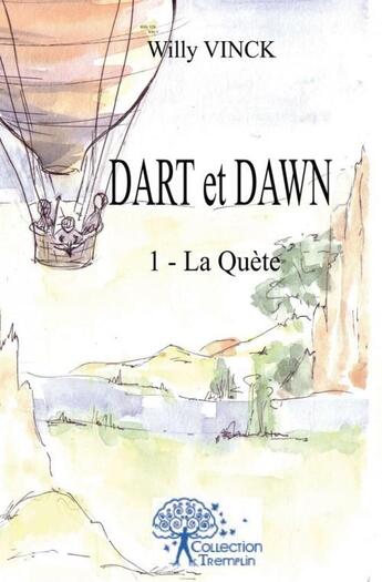 Couverture du livre « Dart et dawn » de Willy Vinck aux éditions Edilivre