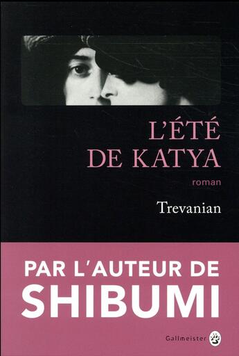 Couverture du livre « L'été de Katya » de Trevanian aux éditions Gallmeister