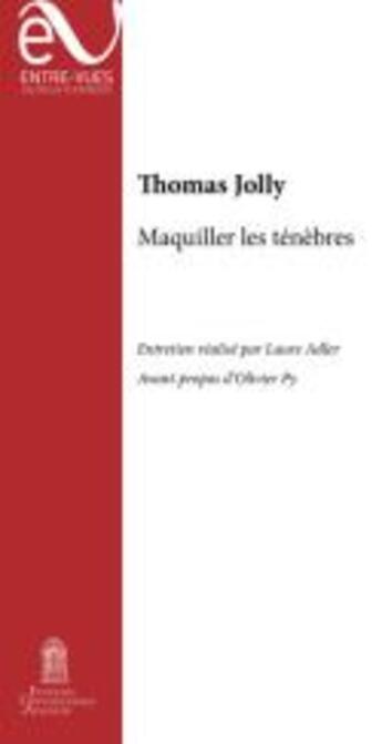 Couverture du livre « Maquiller les tenebres » de Jolly Thomas aux éditions Editions Universitaires D'avignon