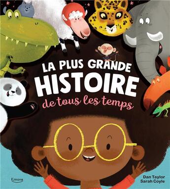 Couverture du livre « La plus grande histoire de tous les temps » de Sarah Coyle aux éditions Kimane