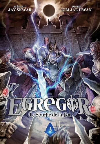 Couverture du livre « Egregor ; le souffle de la foi Tome 3 » de Kim Jae Hwan et Jay Skwar aux éditions Meian