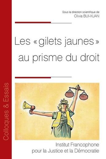 Couverture du livre « Les gilets jaunes au prisme du droit » de Bui-Xuan/Olivia aux éditions Ifjd