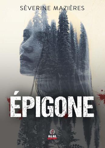 Couverture du livre « Épigone » de Mazieres Severine aux éditions Alter Real