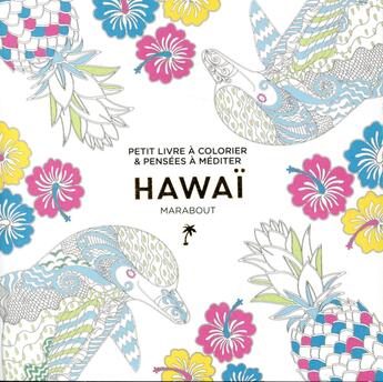 Couverture du livre « Le petit livre du coloriage hawai » de  aux éditions Marabout