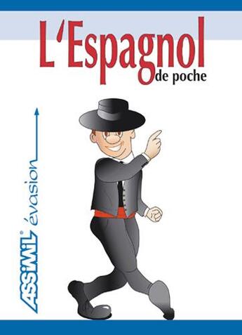 Couverture du livre « L'espagnol de poche » de Valent O'Niel Annaud aux éditions Assimil