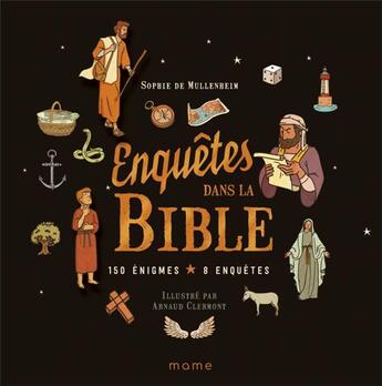 Couverture du livre « Enquêtes dans la bible » de Sophie De Mullenheim et Arnaud Clermont aux éditions Mame