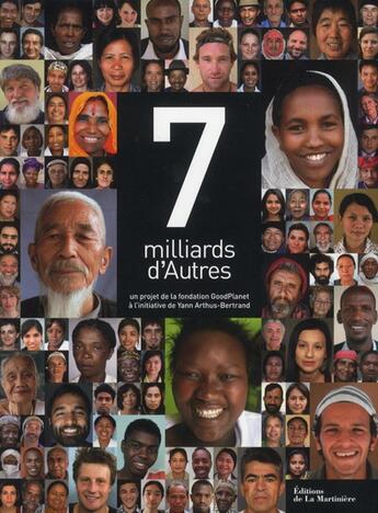 Couverture du livre « 7 milliards d'autres » de Goodplanet aux éditions La Martiniere