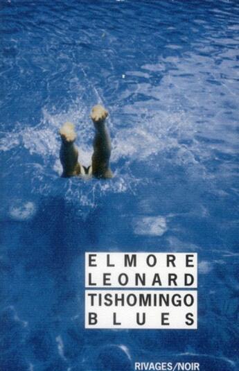 Couverture du livre « Tishomingo blues » de Elmore Leonard aux éditions Rivages