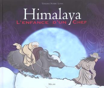 Couverture du livre « Himalaya, l'enfance d'un chef » de Tenzing Norbu Lama aux éditions Milan