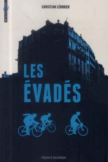 Couverture du livre « Les evades » de Christian Leourier aux éditions Bayard Jeunesse