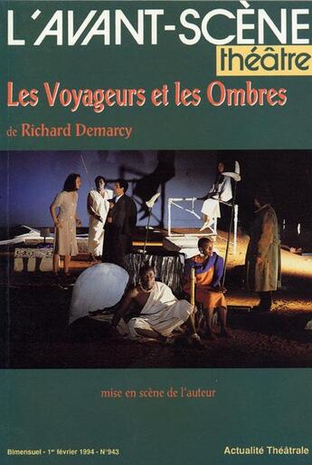 Couverture du livre « Les voyageurs et les ombres » de Richard Demarcy aux éditions Avant-scene Theatre