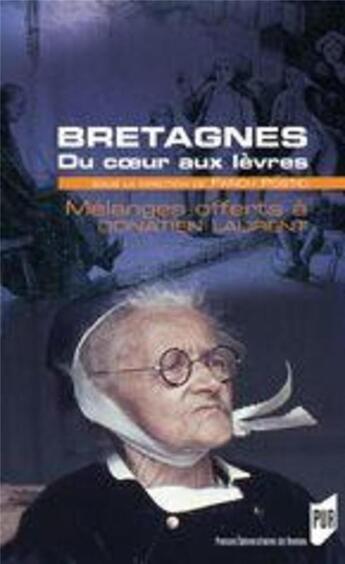 Couverture du livre « Bretagnes du coeur aux levres » de Postic F aux éditions Pu De Rennes