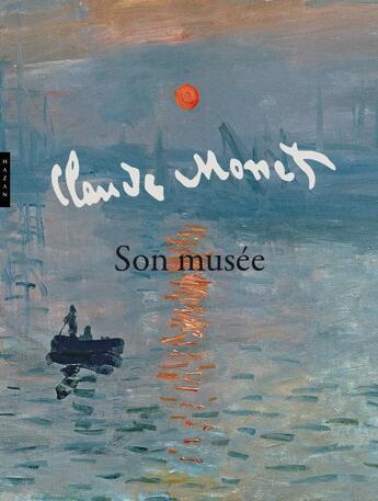 Couverture du livre « Claude Monet ; son musée » de Noemie Goldman aux éditions Hazan