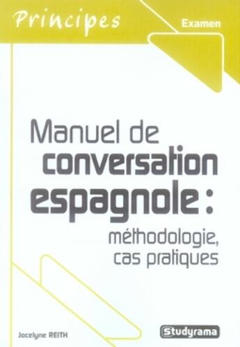 Couverture du livre « Manuel de conversation espagnole » de Jocelyne Reith aux éditions Studyrama